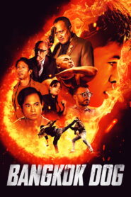 Bangkok Dog Full Movie 2024 (720p & 1080p)