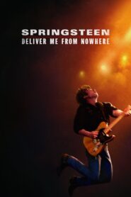 Springsteen: Deliver Me from Nowhere Full Movie 2025 (720p & 1080p)