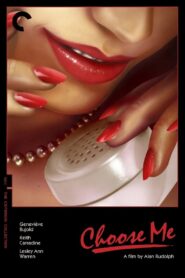 Choose Me Full Movie 1984 (720p & 1080p)