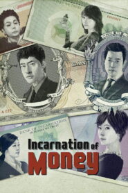 Incarnation of Money Complete Season (1) (720p & 1080p)