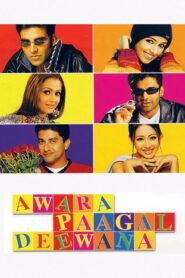 Awara Paagal Deewana Full Movie 2002 (720p & 1080p)