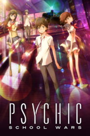 Psychic School Wars Full Movie 2012 (720p & 1080p)