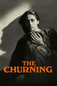 The Churning Full Movie (720p & 1080p)