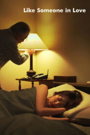 Like Someone in Love Full Movie 2012 (720p & 1080p)