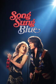 Song Sung Blue Full Movie 2025 (720p & 1080p)
