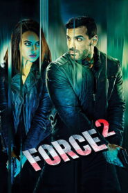 Force 2 Full Movie 2016 (720p & 1080p)