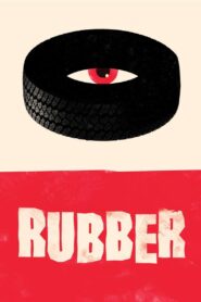 Rubber Full Movie 2010 (720p & 1080p)