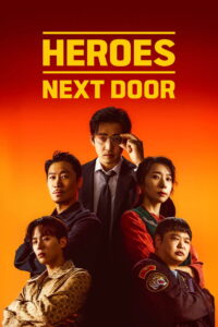Heroes Next Door Complete Season (1) (720p & 1080p)