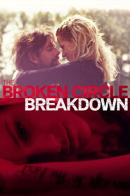 The Broken Circle Breakdown Full Movie 2012 (720p & 1080p)