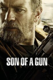 Son of a Gun Full Movie 2014 (720p & 1080p)