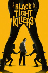 Black Tight Killers Full Movie 1966 (720p & 1080p)