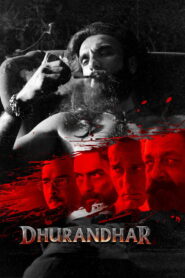 Dhurandhar Full Movie 2025 (720p & 1080p)