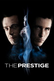 The Prestige Full Movie 2006 (720p & 1080p)