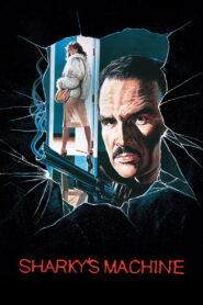 Sharky’s Machine Full Movie 1981 (720p & 1080p)