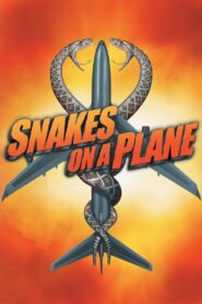 Snakes on a Plane Full Movie 2006 (720p & 1080p)