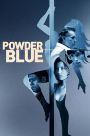 Powder Blue Full Movie 2009 (720p & 1080p)