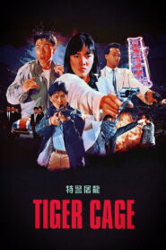 Tiger Cage Full Movie 1988 (720p & 1080p)
