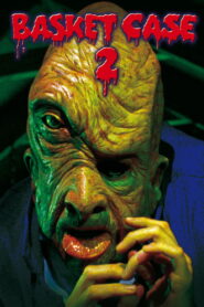 Basket Case 2 Full Movie 1990 (720p & 1080p)